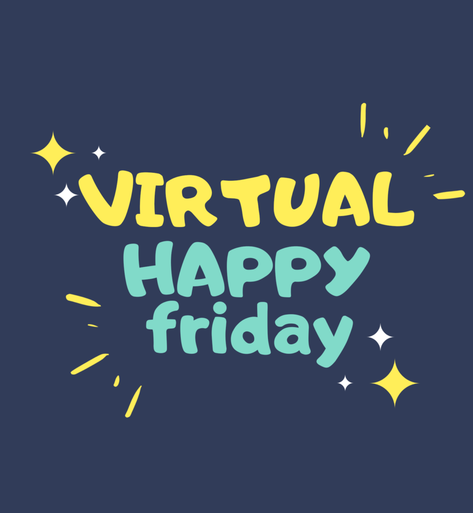 virtual happy friday