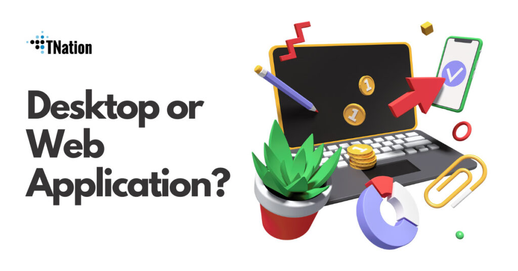 Web Apps vs Desktop Apps